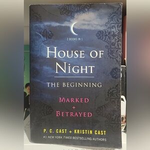 House of Night: The Beginning: Marked and Betrayed by P.C Cast + Kristin Cast